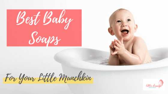 Top 9 Best Baby Soaps For Your Little Munchkin | Little Duniya