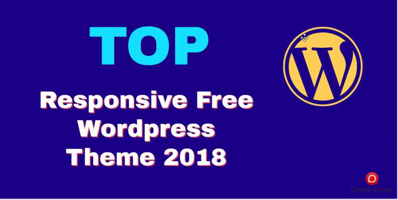 Top Best And Responsive Free Wordpress Theme 2018 (Updated) | Digital Chirag