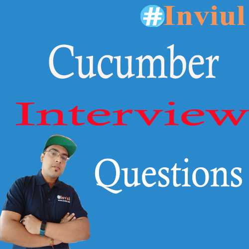 Top Cucumber Interview Questions To Crack The Job Interview | Inviul