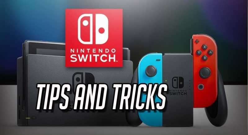 Top Nintendo Switch Tips And Tricks That You Must Read