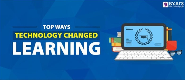 Top Ways Technology Changed Learning - TechAkshay.com