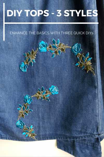 Tops DIY - 3 Quick Styles