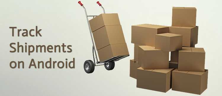 Track Your Shipments On Android
