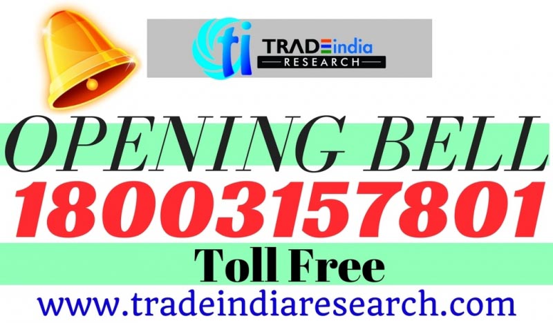 TradeIndia Research Stock Market Opening Bell