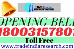 TradeIndia Research Stock Market Opening Bell