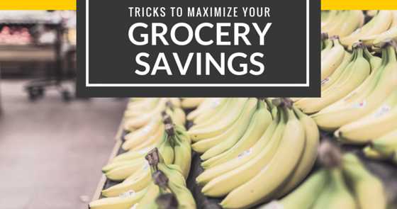 Tricks To Maximize Your Grocery Savings