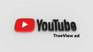 TrueView Ad