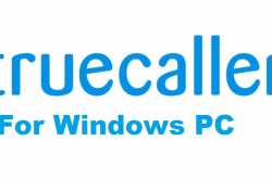 Truecaller for PC [ Download and Install on Windows 10/8/7 running PC ]