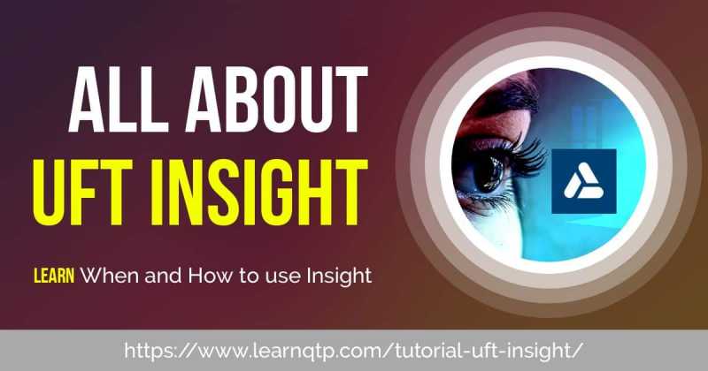 Tutorial 13: A Complete Guide To UFT Insight | Learn QTP (UFT)