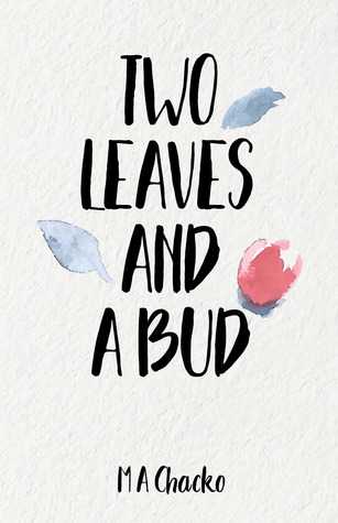Two Leaves And A Bud - Book Review