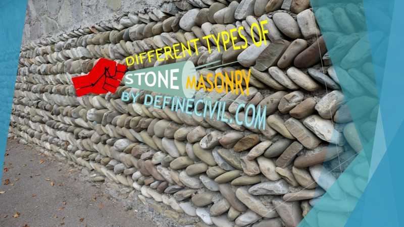 Types Of Stone Masonry - Ashlar Masonry - Rubble Masonry