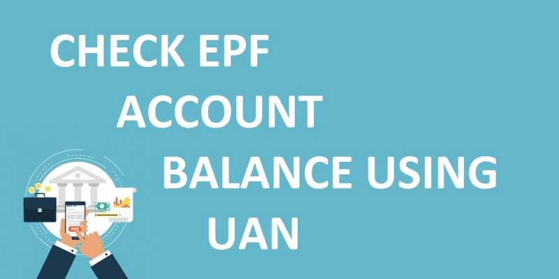 UAN नंबर के जरिए ऐसे जाने अपने ईपीएफ (EPF) बैलेंस के बारे में - Infnd