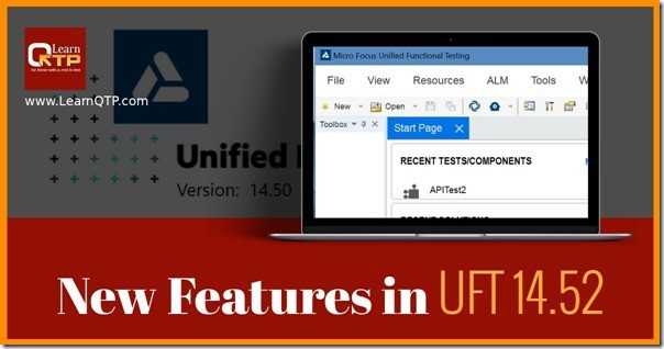 UFT 14.52 Released: 6 Features You Should Not Miss