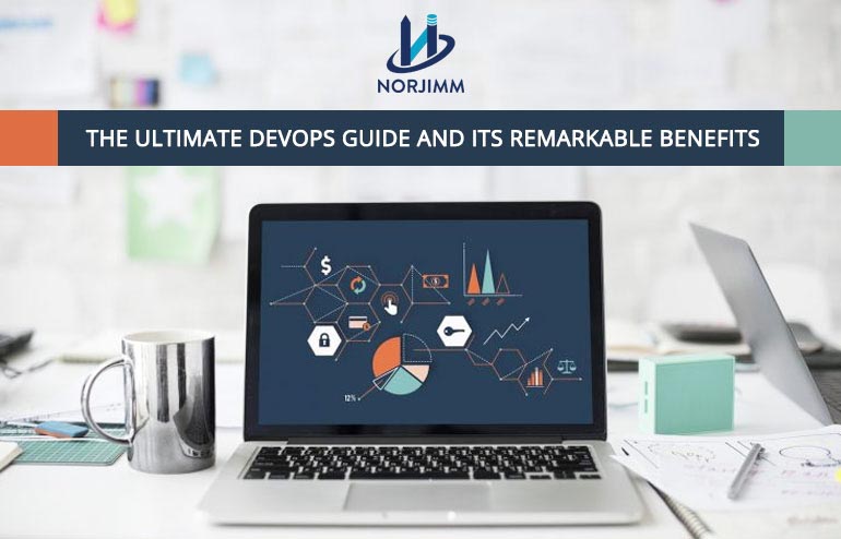 ULTIMATE DEVOPS GUIDE AND ITS REMARKABLE BENEFITS IN 2018