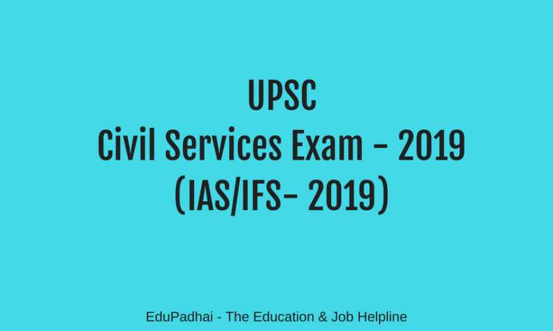 UPSC Civil Services Exam 2019 - Exam Date, Age Limits, Apply Online