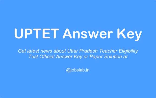UPTET Answer Key 2018 For Paper 1, 2 Available @upbasiceduboard.gov.in