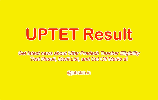 UPTET Result 2017 For Oct Exam Check UP TET Results, Merit List,Cut Off