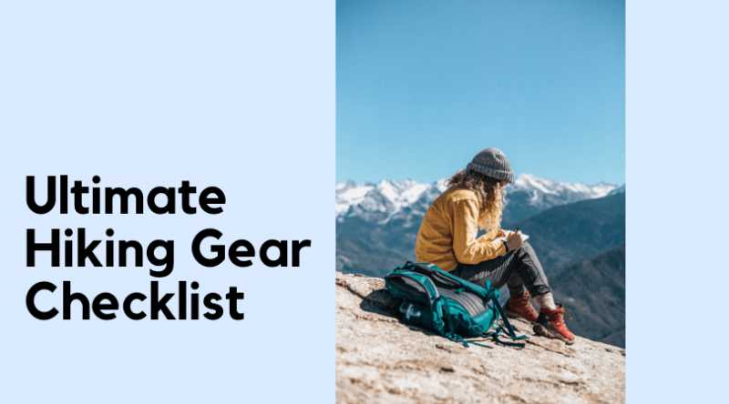 Ultimate Hiking Gear Checklist - Backpackways.com