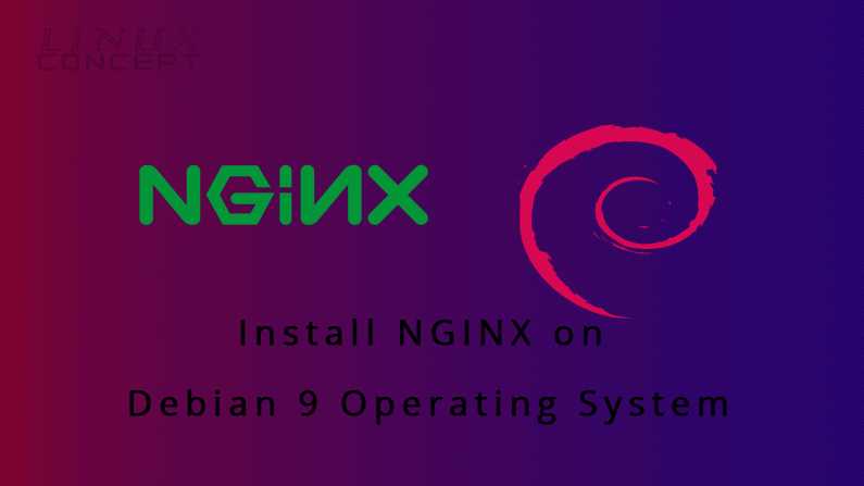 Ultimate Guide To Install Nginx Web Server On Debian 9
