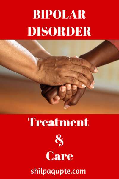 Understanding Bipolar Disorder - Part 2 - Treatment And Care.