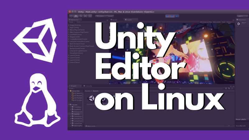 Unity Editor Is Now Officially Available For Linux