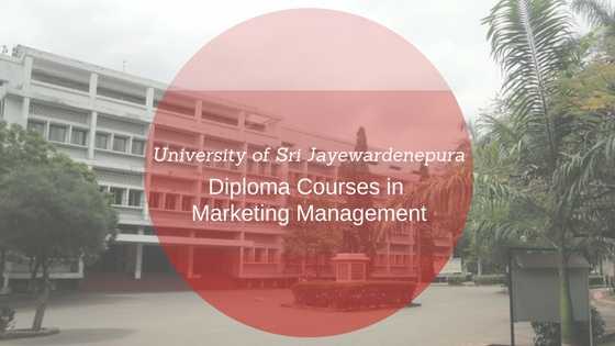 University Of Sri Jayewardenepura Diploma Courses In Marketing Management