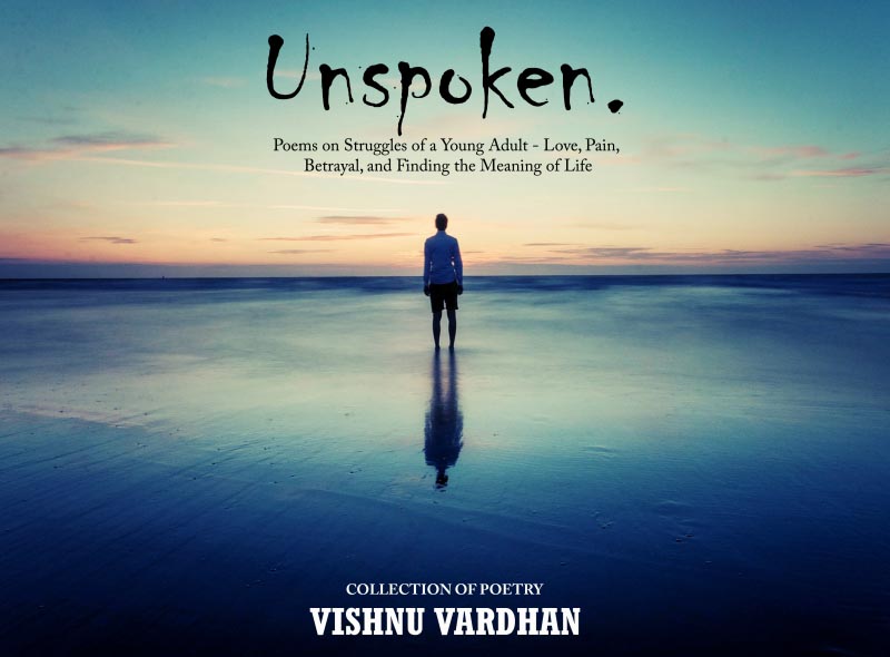 Unspoken - My Debut Book Of Poetry