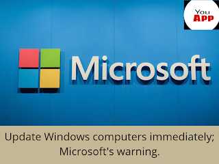 Update Windows Computers Immediately; Microsoft