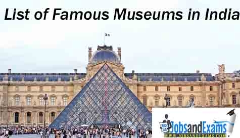 Updated List Of Famous Museums In India -JobsandExams
