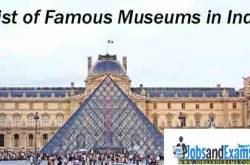 Updated list of Famous Museums in India -JobsandExams