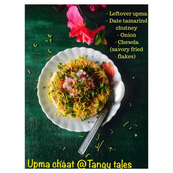 Upma Chaat Where South Meets North - Tangy Tales