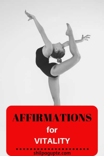 V - Affirmations To Increase Your Vitality.  #AtoZChallenge