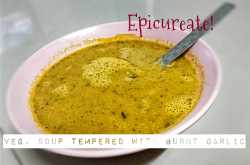 Vegetable soup with burnt garlic tempering