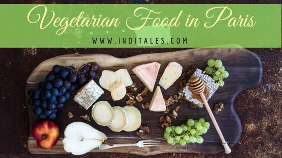Vegetarian Food In Paris - Its Easier Than You Think!
