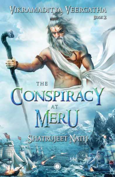 Vikramaditya Veergatha Book II: The Conspiracy At Meru