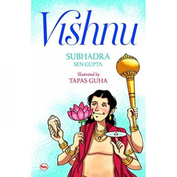 Vishnu By Subhadra Sen Gupta – A Book Review