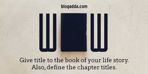 WOW: Give Title To The Book Of Your Life Story & More