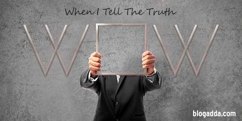 WOW: When I Tell The Truth... Blogposts Sharing Stories
