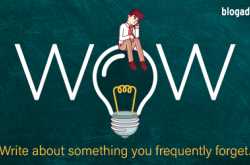 WOW: Write About Something You Frequently Forget