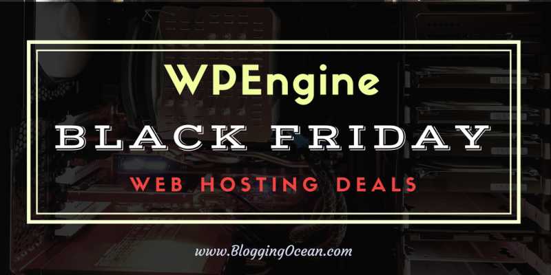 WPEngine Black Friday And Cyber Monday Deal 2017