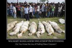 Walmart Bangladesh Sweatshop Deathtraps Slaughters Over 500