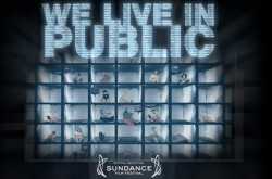 We Live in Public