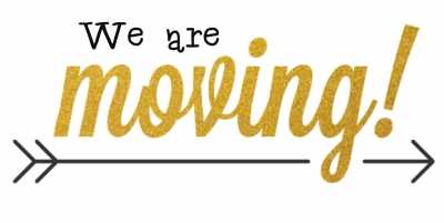 We Are Moving!!