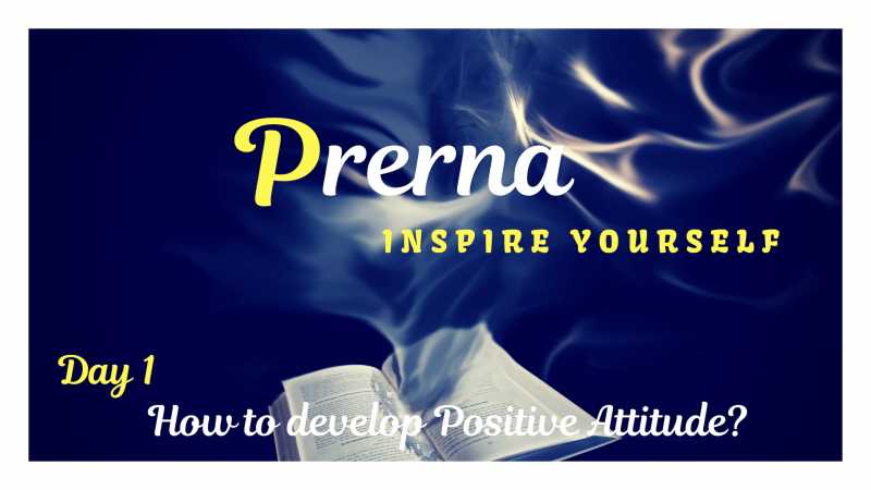 Wear A Positive Attitude #Prerna #BlogchatterA2Z - Monika