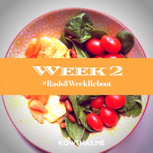 Week 2 Of 8 Weeks Of Summer Reboot To Lose Weight And Feel Great