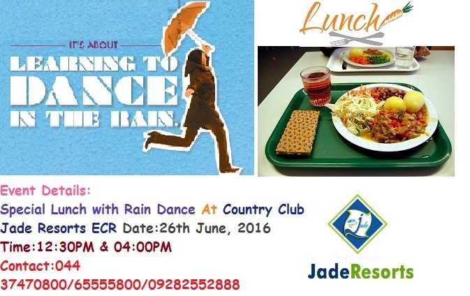 Weekend Special: Lunch With Rain Dance At Country Club Jade Resorts ECR