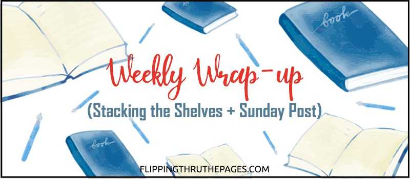 Weekly Wrap-up #5 | In Sickness And Health - Flipping Through The Pages