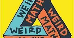 Weird Maths -At The Edge Of Infinity And Beyond