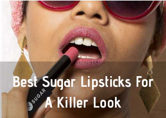 What Are The Best Sugar Lipstick Shades For A Killer Look - Lifestylica