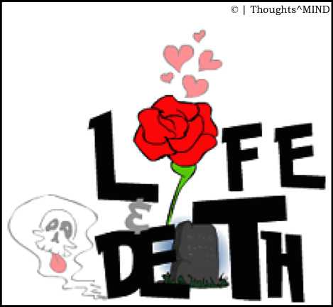 What Is Life And Death...?
